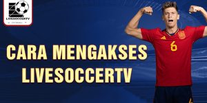 cara mengakses livesoccertv