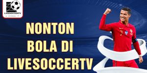 nonton bola di livesoccertv