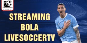 streaming bola livesoccertv